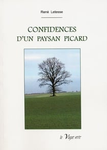 Confidences d'un paysan picard