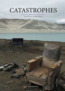 Catastrophes - eclats de poesie contemporaine