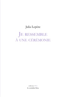 Je ressemble a une ceremonie