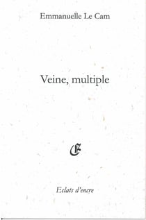 Veine, multiple