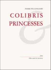 Colibris - Princesses