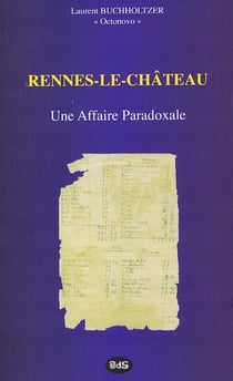 Rennes-le-chateau - une affaire paradoxale