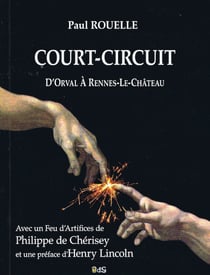 Court-circuit : d'orval a rennes-le-chateau