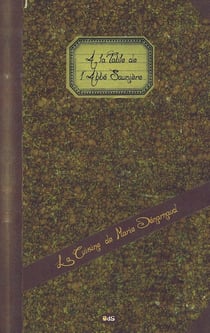 À la table de l'abbé saunière - la cuisine de marie dénarnaud