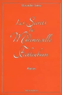 Les secrets de mlle fechtenbaum