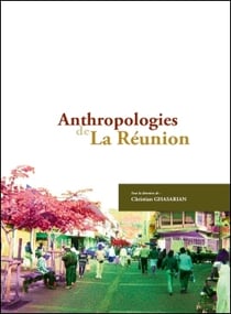 Anthropologies de la Réunion
