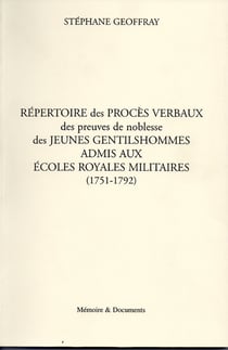 Rep des pv des gentilshommes admis aux ecoles royales militaires 1751-1792