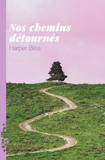 Nos chemins detournes