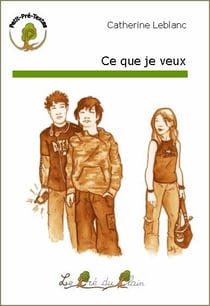Ce que je veux