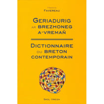 Geriadurig ar brezhoneg a vreman nouvelle edition (édition 2006)