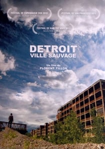 Detroit - ville sauvage