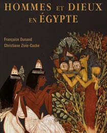 Hommes et Dieux en Egypte, 3000 av. J.C, 395 apr. J.C.