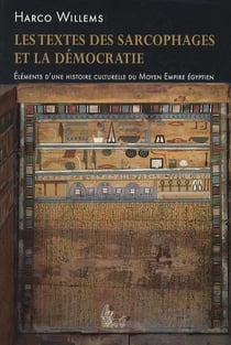 Les Textes des Sarcophages et la Démocratie.