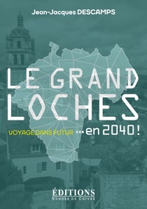 Le grand loches en 2040 ! - voyage dans le futur