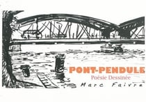 Pont-pendule - poesie dessinee