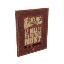 Ecryme - La Balade du Troubadour Muet