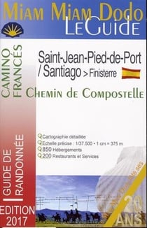 Camino francés - Saint-Jean-Pied-de-Port/Santiago - chemin de Compostelle - édition 2017