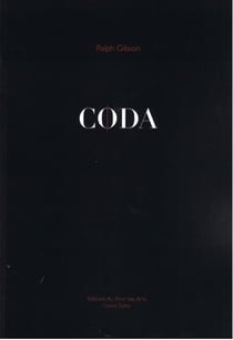 Ralph gibson "coda"