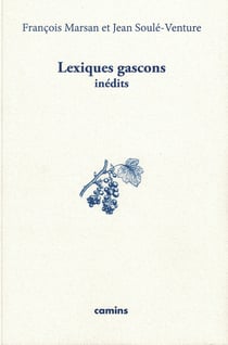 Lexiques gascons inedits
