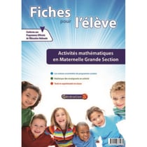 Mathématiques - grande section - fiches pour l'élève