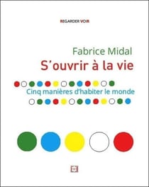 S'ouvrir à la vie