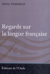 Regards sur la langue française