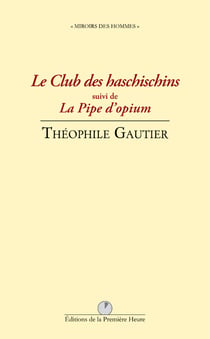 Le club des haschischins - la pipe d'opium
