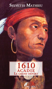 1610, acadie le grand depart