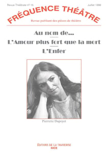 Frequence theatre - t15 - au nom de... - l'amour plus fort que la mort