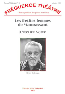 Frequence theatre - t16 - les petites femmes de maupassant - l'heure verte