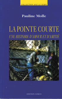 La pointe courte, une histoire d'amour et d'amitie