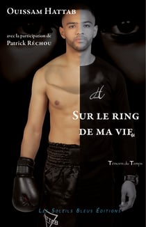 Sur le ring de ma vie
