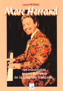 Marc herrand, un inoubliable grand monsieur de la chanson francaise