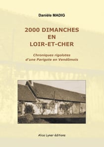 2000 dimanches en loir-et-cher