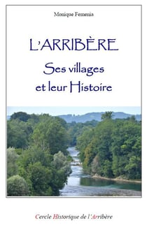 L'arribere : ses villages et leur histoire