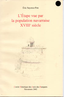 L'etape vue par la population navarraise au xviiieme siecle - histoire des relations tumultueuses de