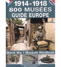 Guide des musées 1914-1918 en Europe