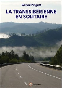 La transsiberienne en solitaire