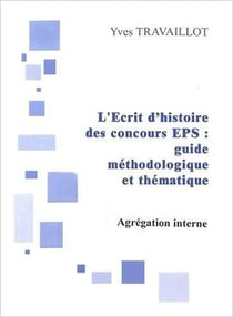 L'écrit t.1 : guide méthodologique et thématique (version agrégation interne)