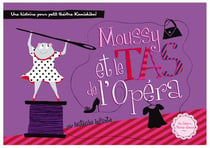 Une histoire pour petit théâtre Kamishibaï : Moussy et le tas de l'opéra