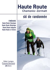 Haute Route, Chamonix-Zermatt, ski de randonnée