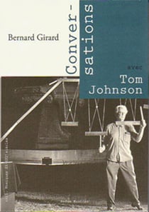 Conversations avec Tom Johnson