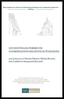 Les nouvelles formes de coordination des justices etatiques