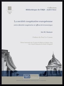 La societe cooperative europeenne: entre identite cooperative et efficacite economique