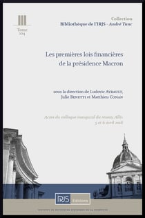 Les premieres lois financieres de la presidence macron