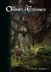 Les Ombres d'Esteren - Dearg Episode IV - Agate