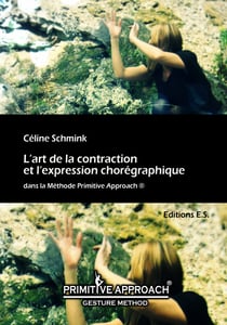 L'art de la contraction et l'expression chorégraphique dans la méthode primitive approach