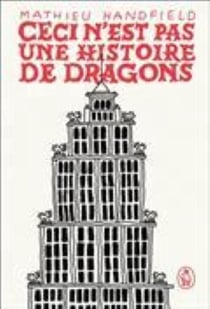 Ceci n'est pas une histoire de dragons