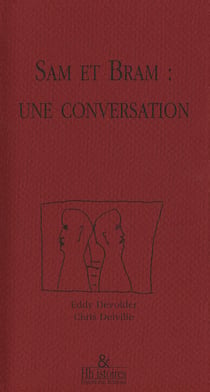 Sam et Bram : Une conversation