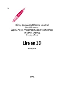 Lire en 3 D - recueil d'activités langagières modulées sur les textes Tome 4